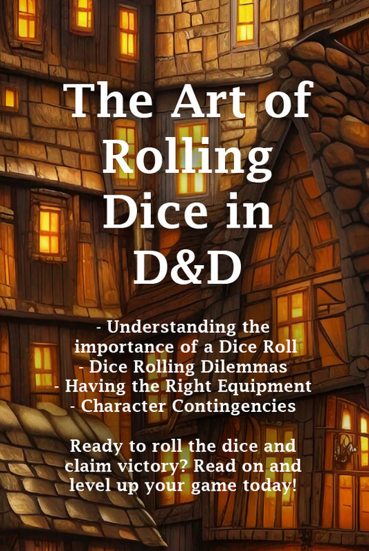 The Art of Rolling Dice in D&D