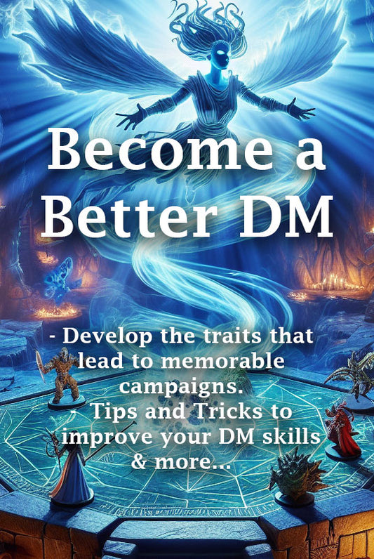 Become a Better DM: Traits Every Dungeon Master Needs